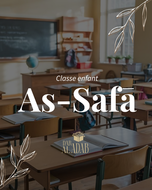 CLASSE AS-SAFĀ ENFANT 10 À 13 ANS