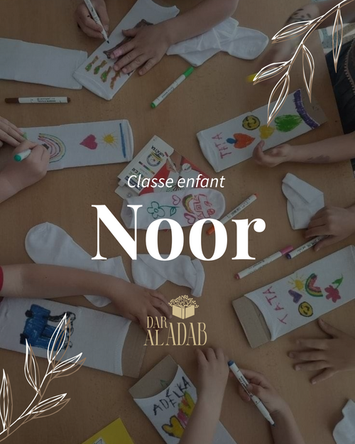 CLASSE NOOR ENFANTS 6-9 ANS